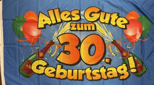Alles Gute zum 30. Geburtstag - preiswerte Alternative: 150 x 90 cm